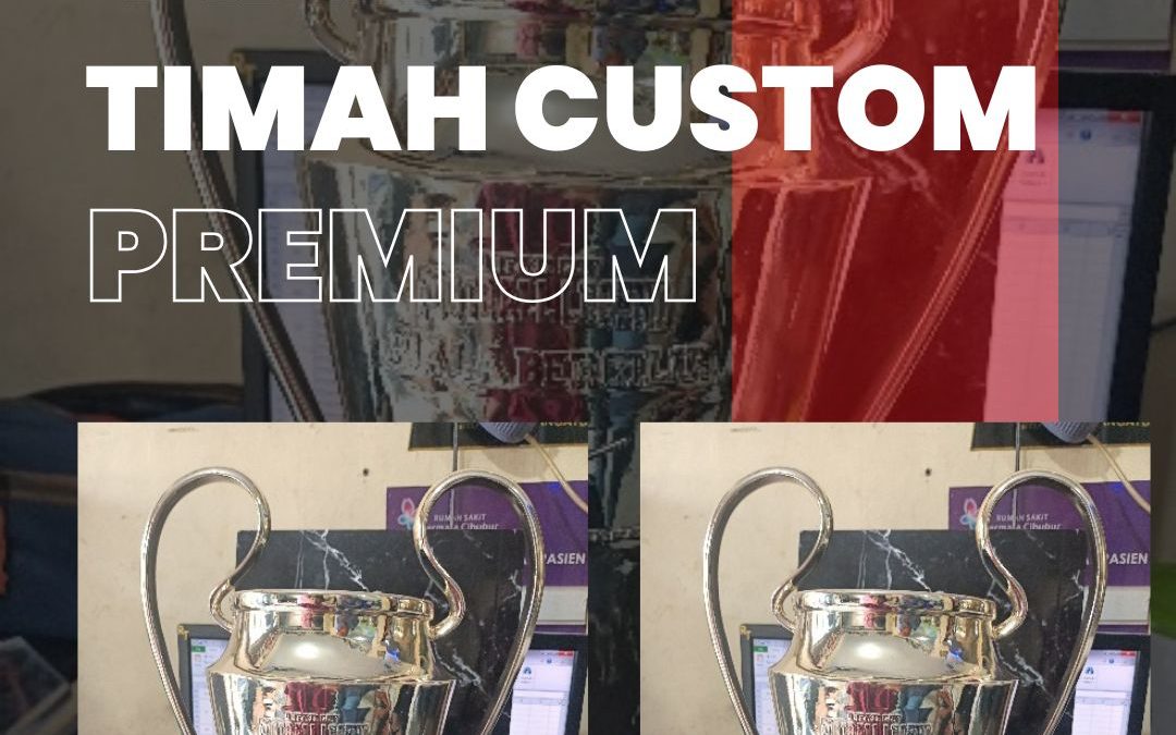 Piala Timah Custom Premium Terdekat Jakarta